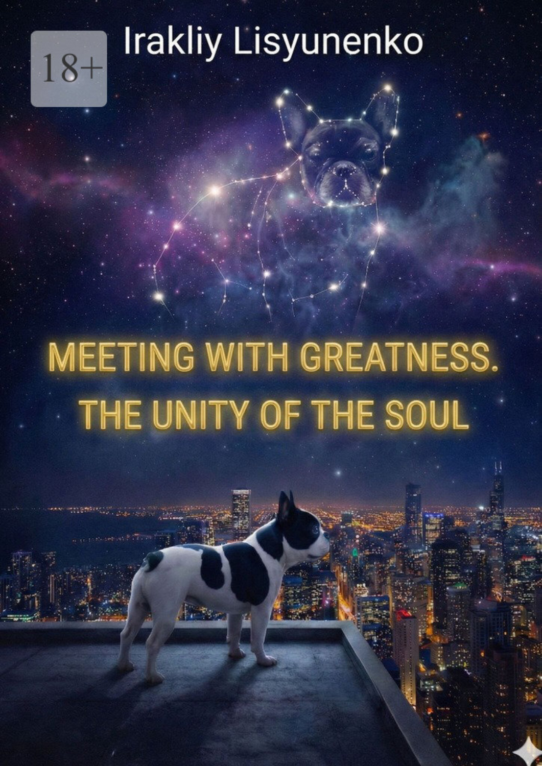Обложка книги «Meeting with Greatness. The Unity of the Soul»