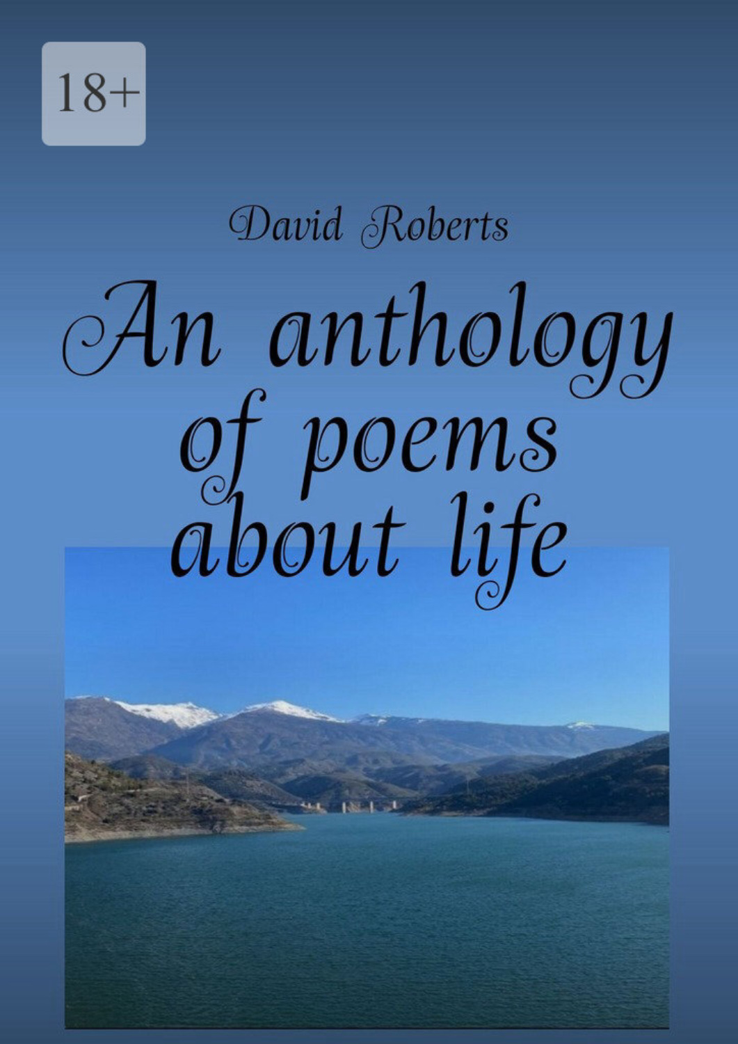 Обложка книги «An anthology of poems about life»