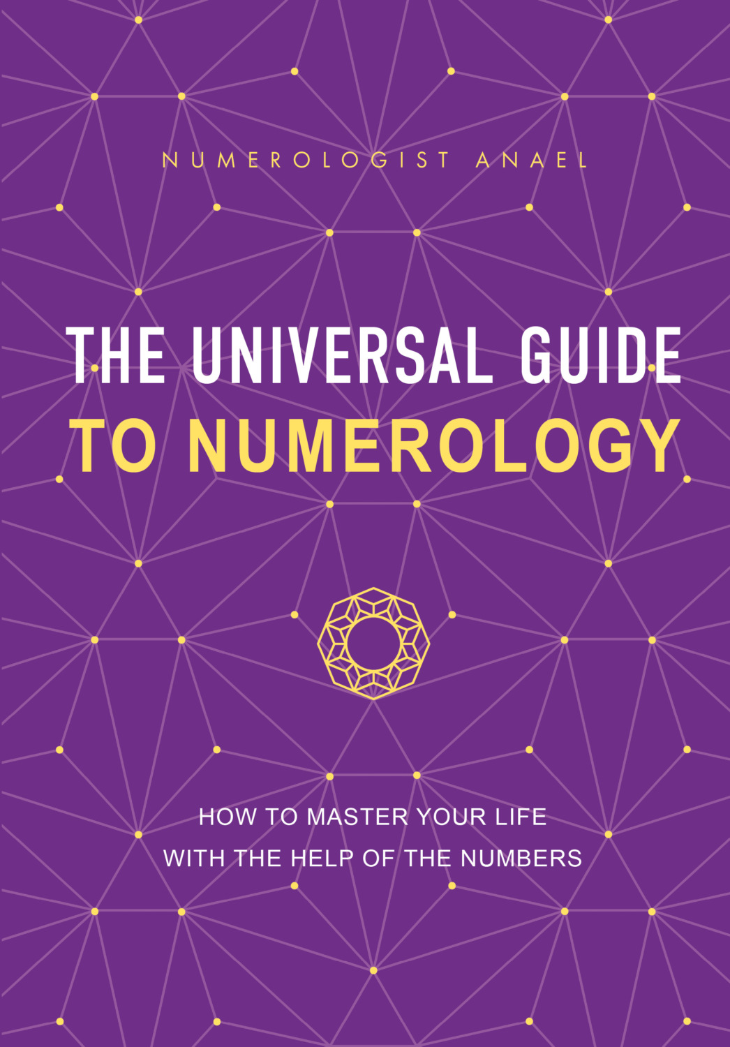 Обложка книги «The Universal Guide to Numerology»
