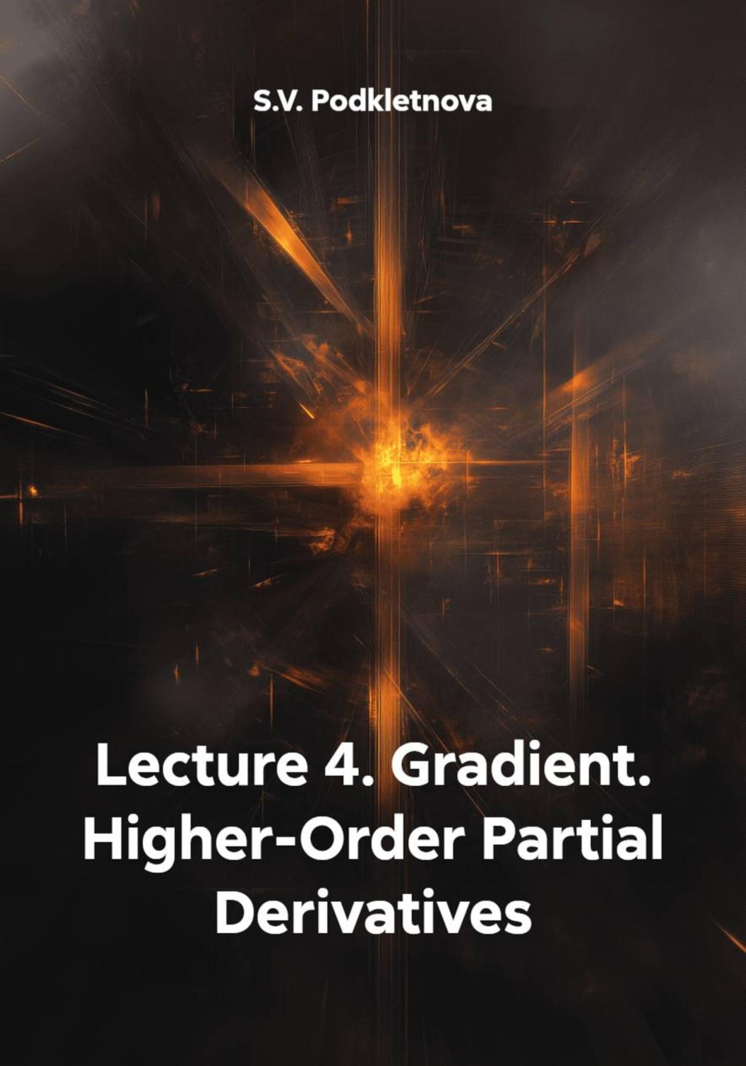 Обложка книги «Lecture 4. Gradient. Higher-Order Partial Derivatives»