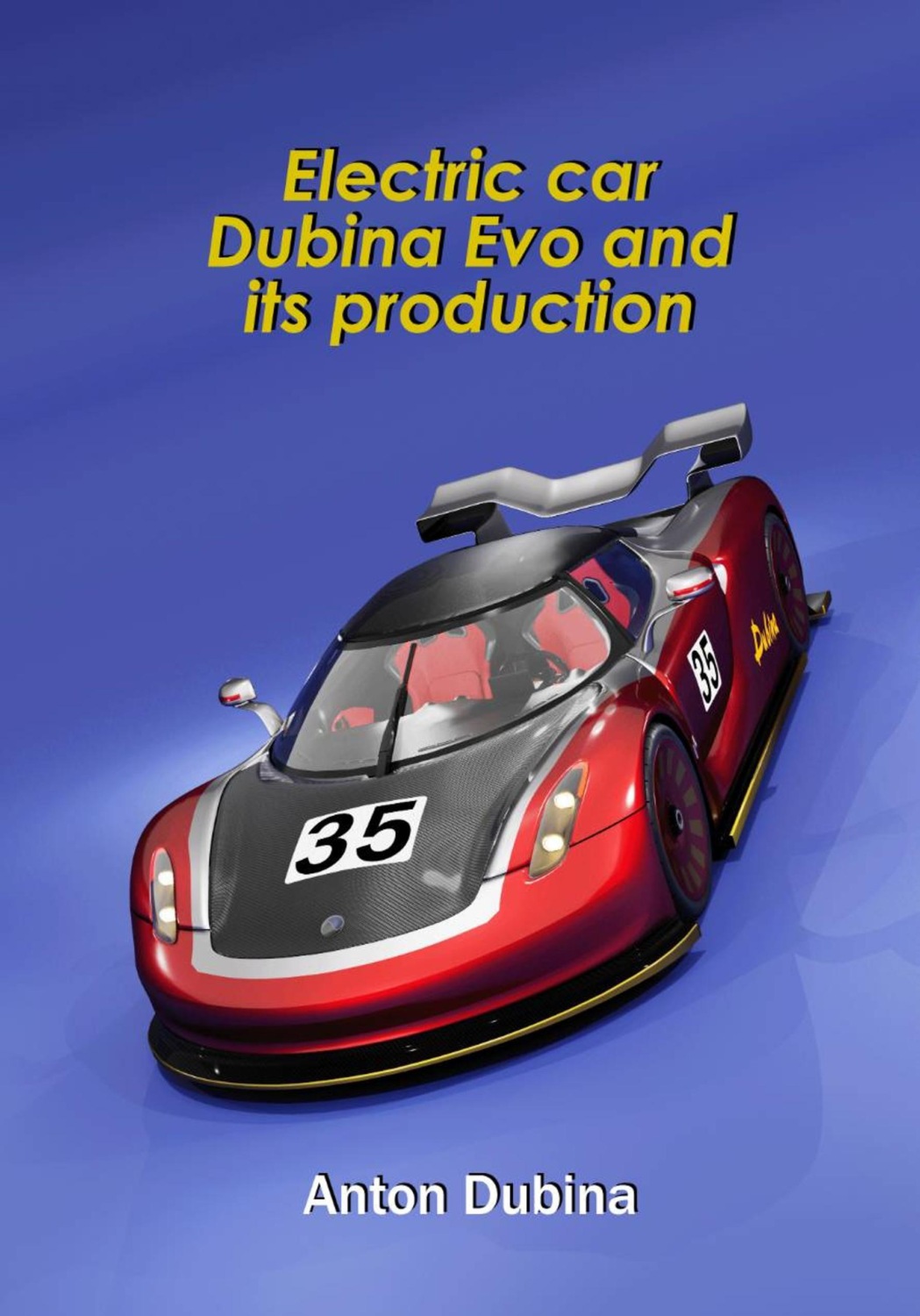 Обложка книги «Electric car Dubina Evo and its production»
