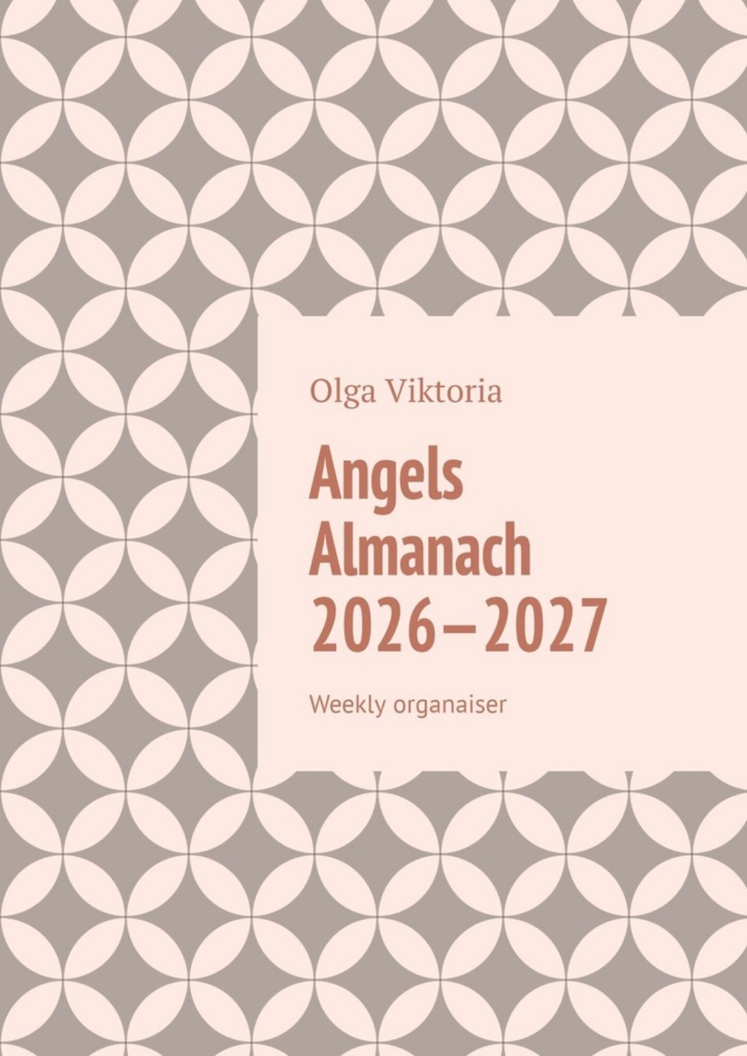 Обложка книги «Angels Almanach 2026—2027. Weekly organaiser»