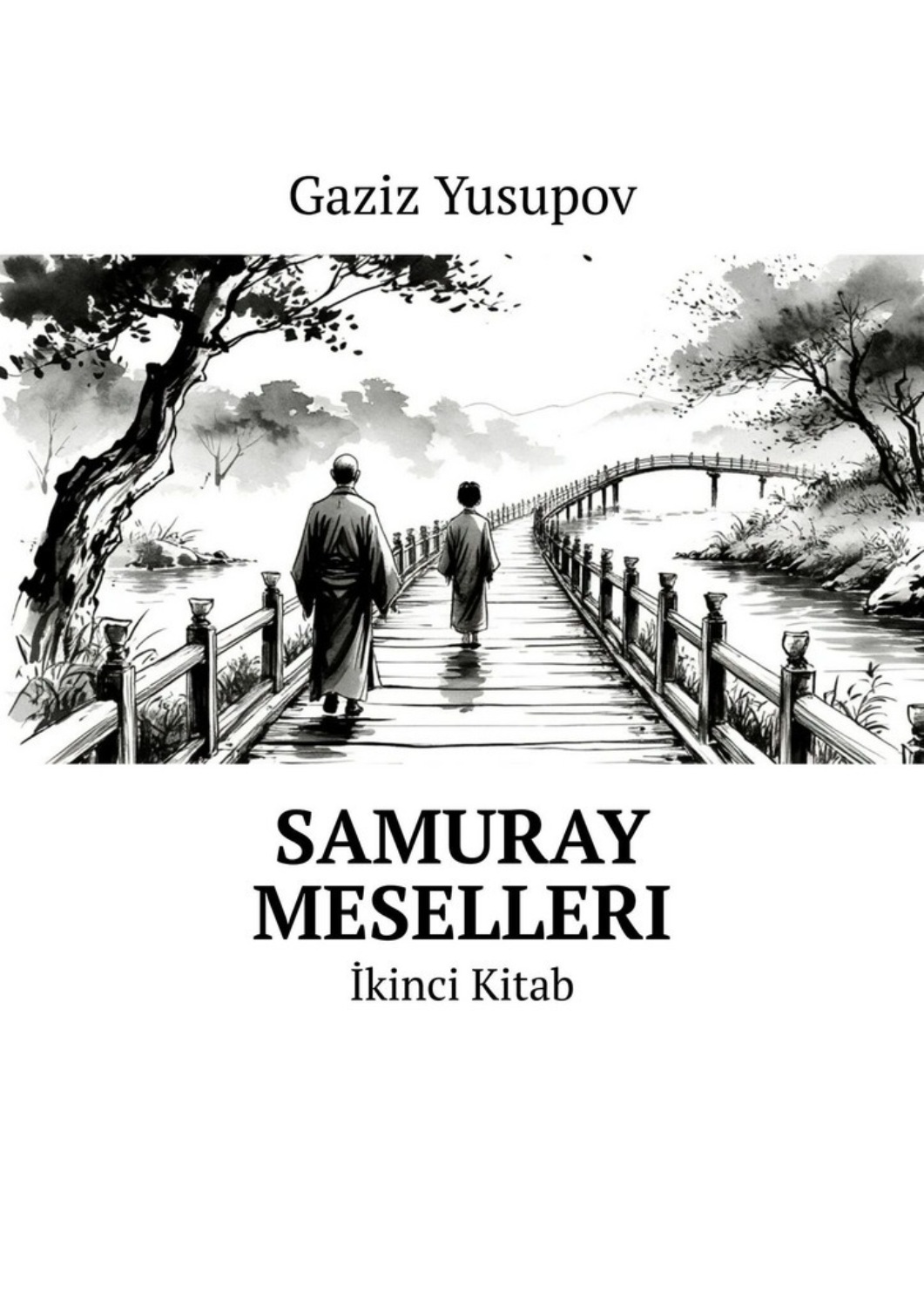 Обложка книги «Samuray meselleri. İkinci Kitab»