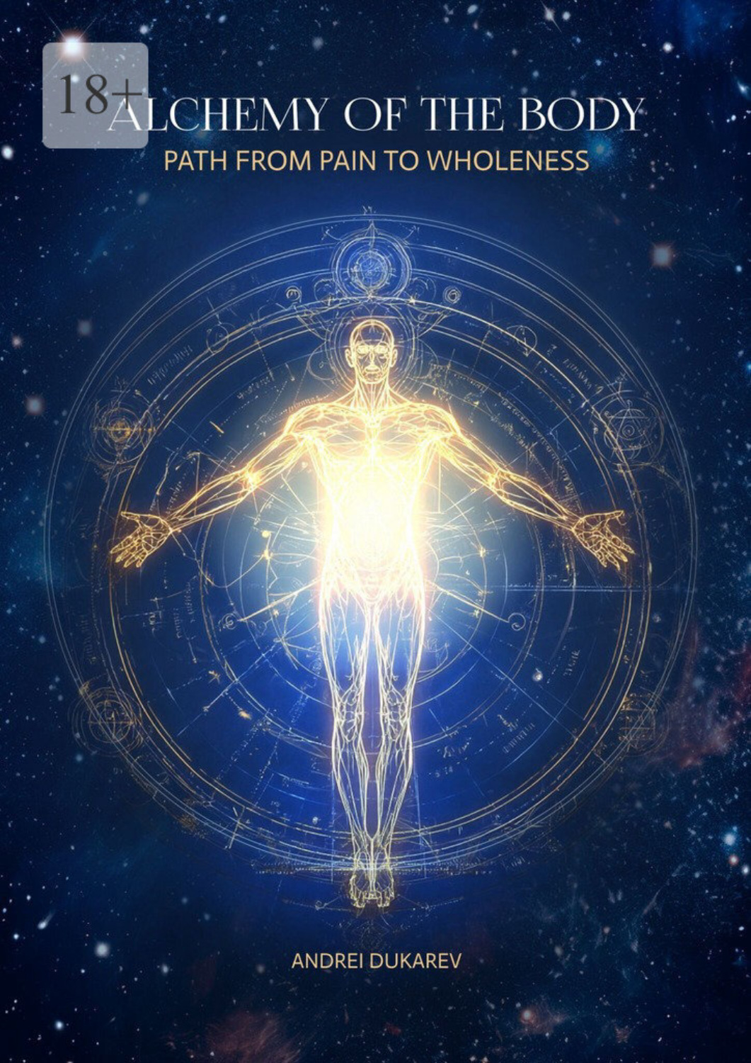 Обложка книги «Alchemy of The Body. Path from Pain to Wholeness»
