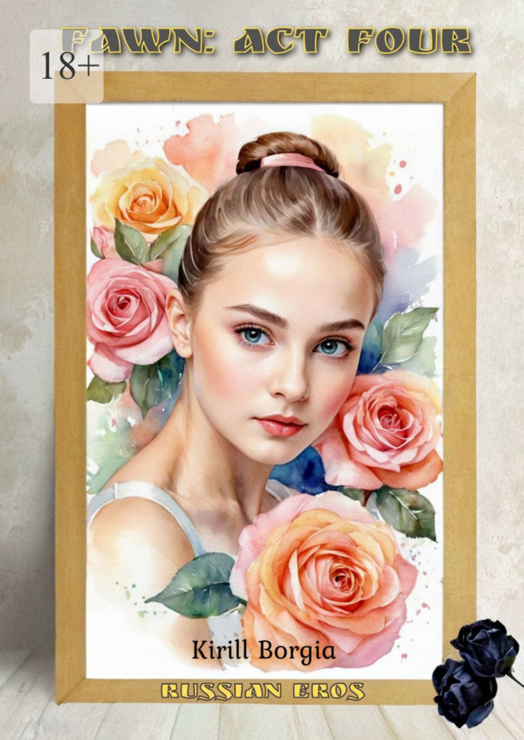 Обложка книги «Fawn: Act Four. Russian Eros»