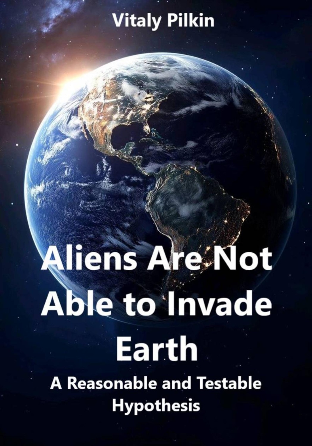 Обложка книги «Aliens Are Not Able to Invade Earth»