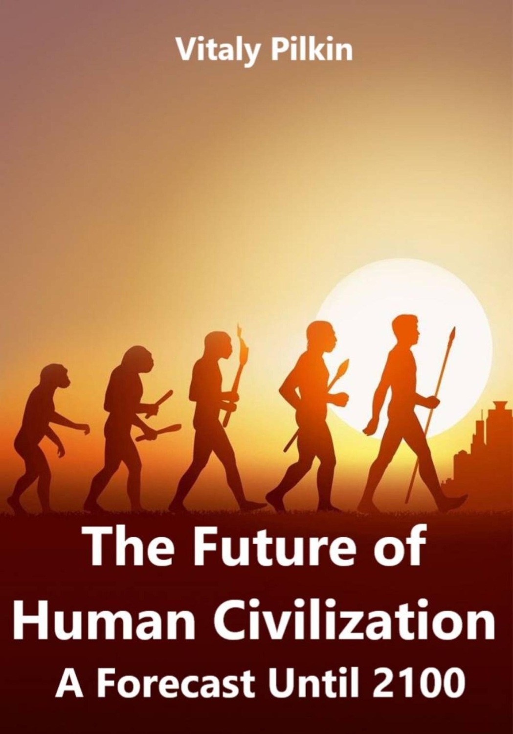 Обложка книги «The Future of Human Civilization: A Forecast Until 2100»