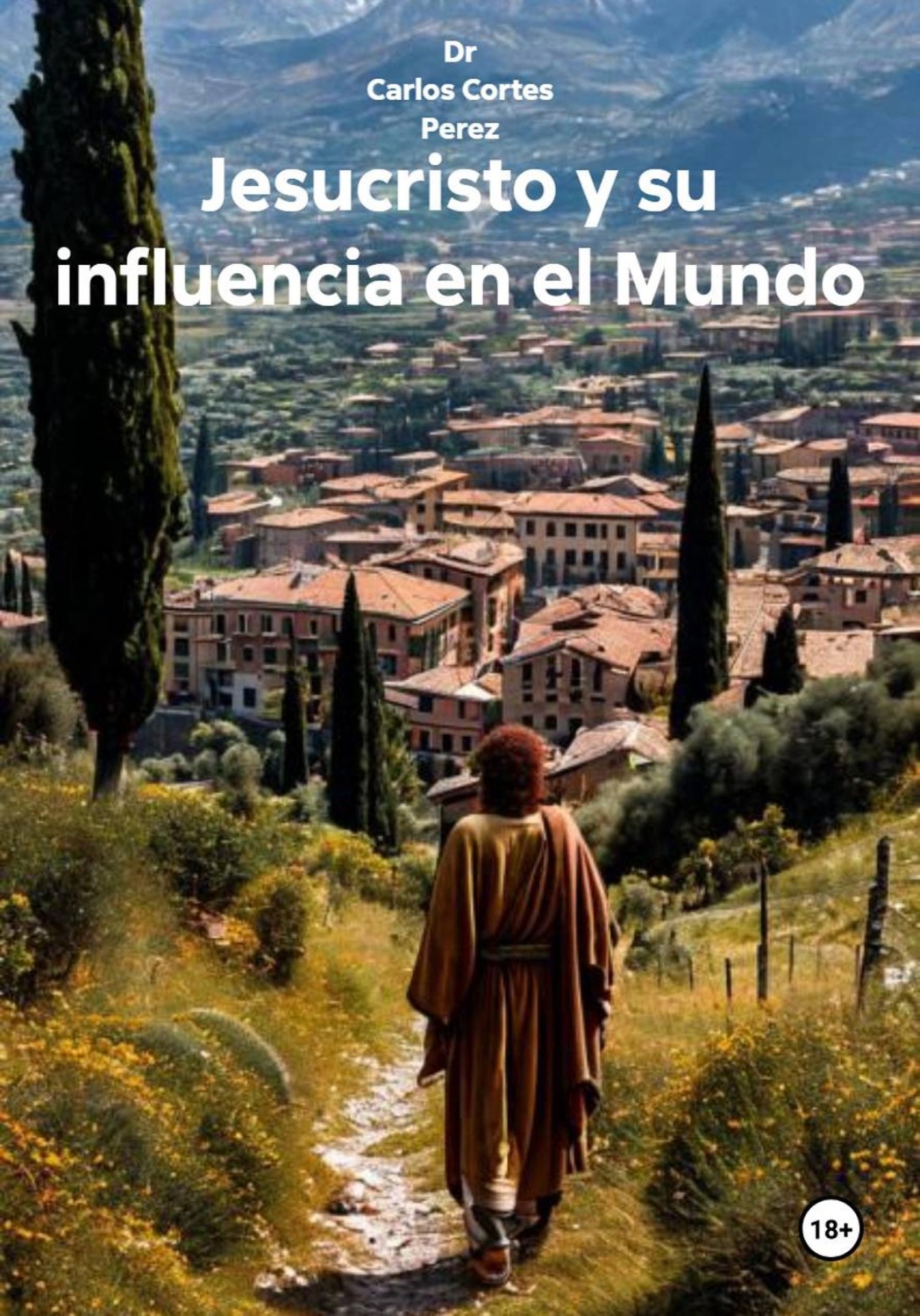 Обложка книги «Jesucristo y su influencia en el Mundo»