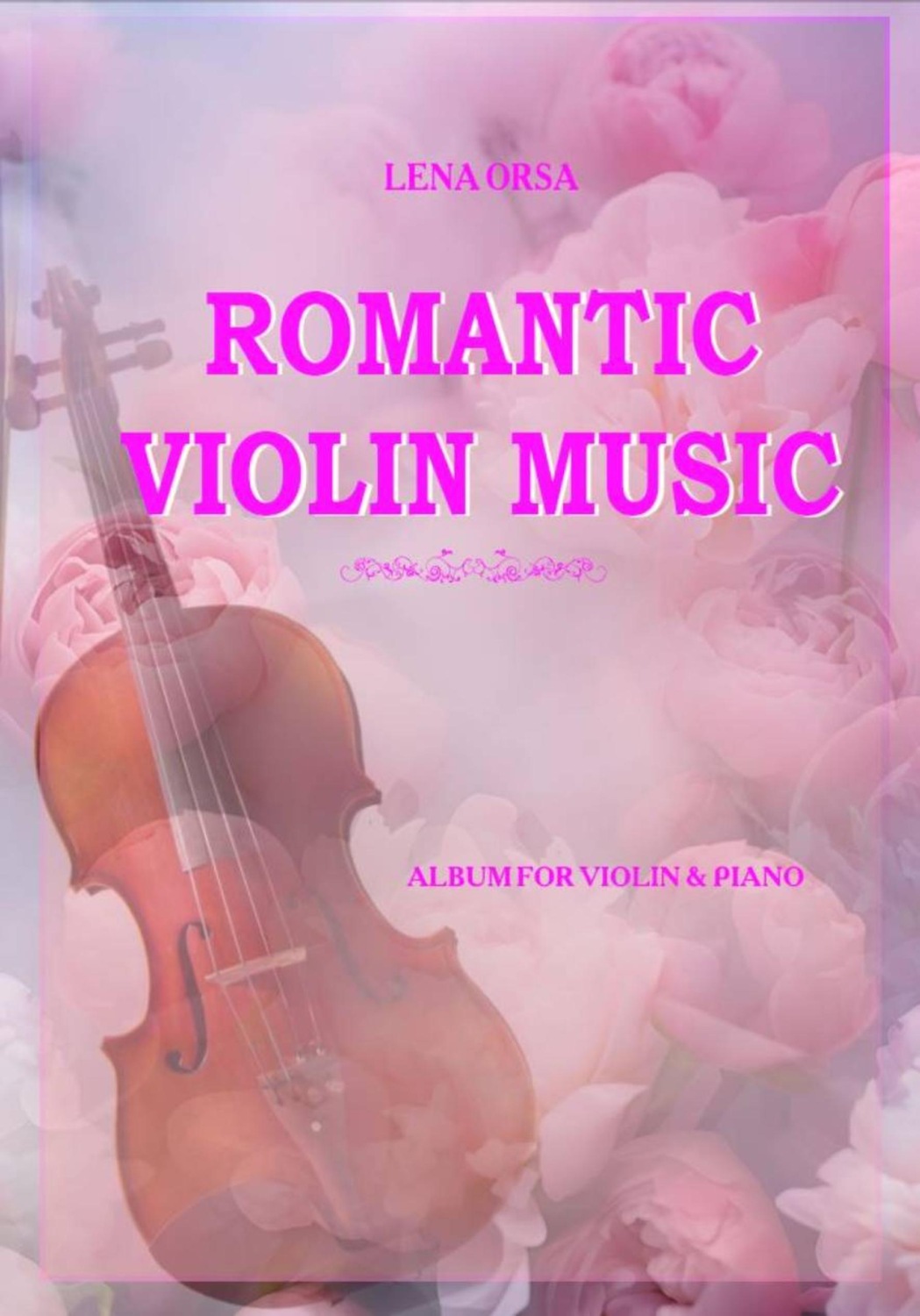Обложка книги «Romantic Violin Music. Album for violin and piano»