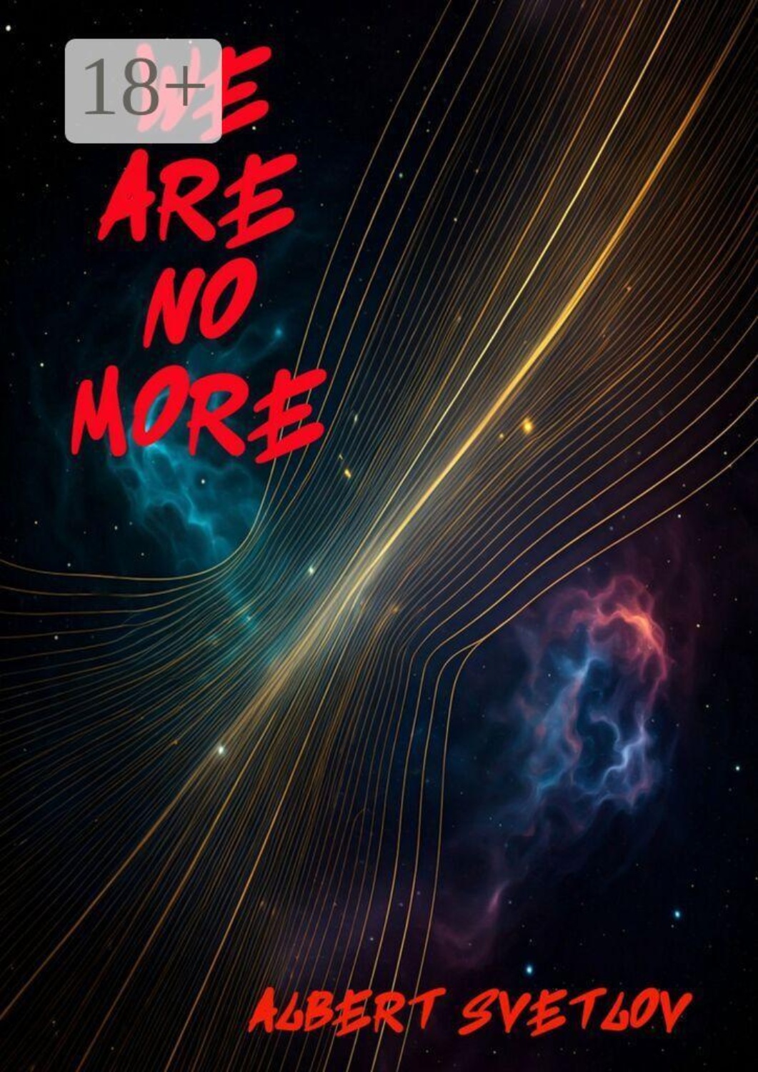 Обложка книги «We Are No More»