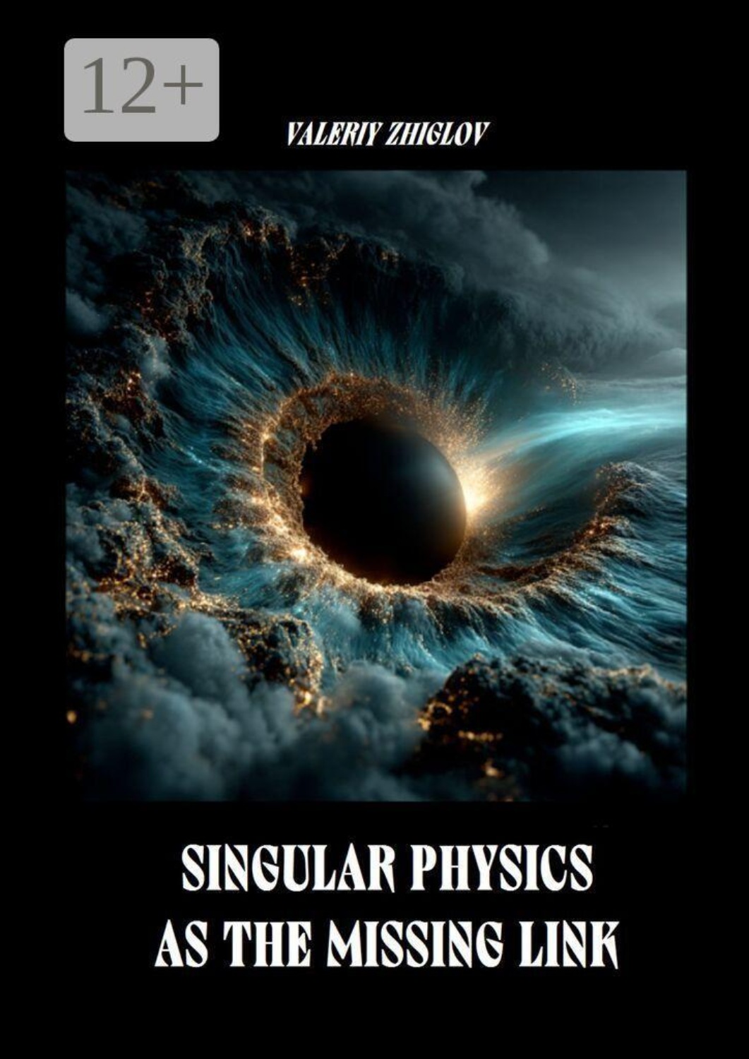 Обложка книги «Singular Physics as the Missing Link»