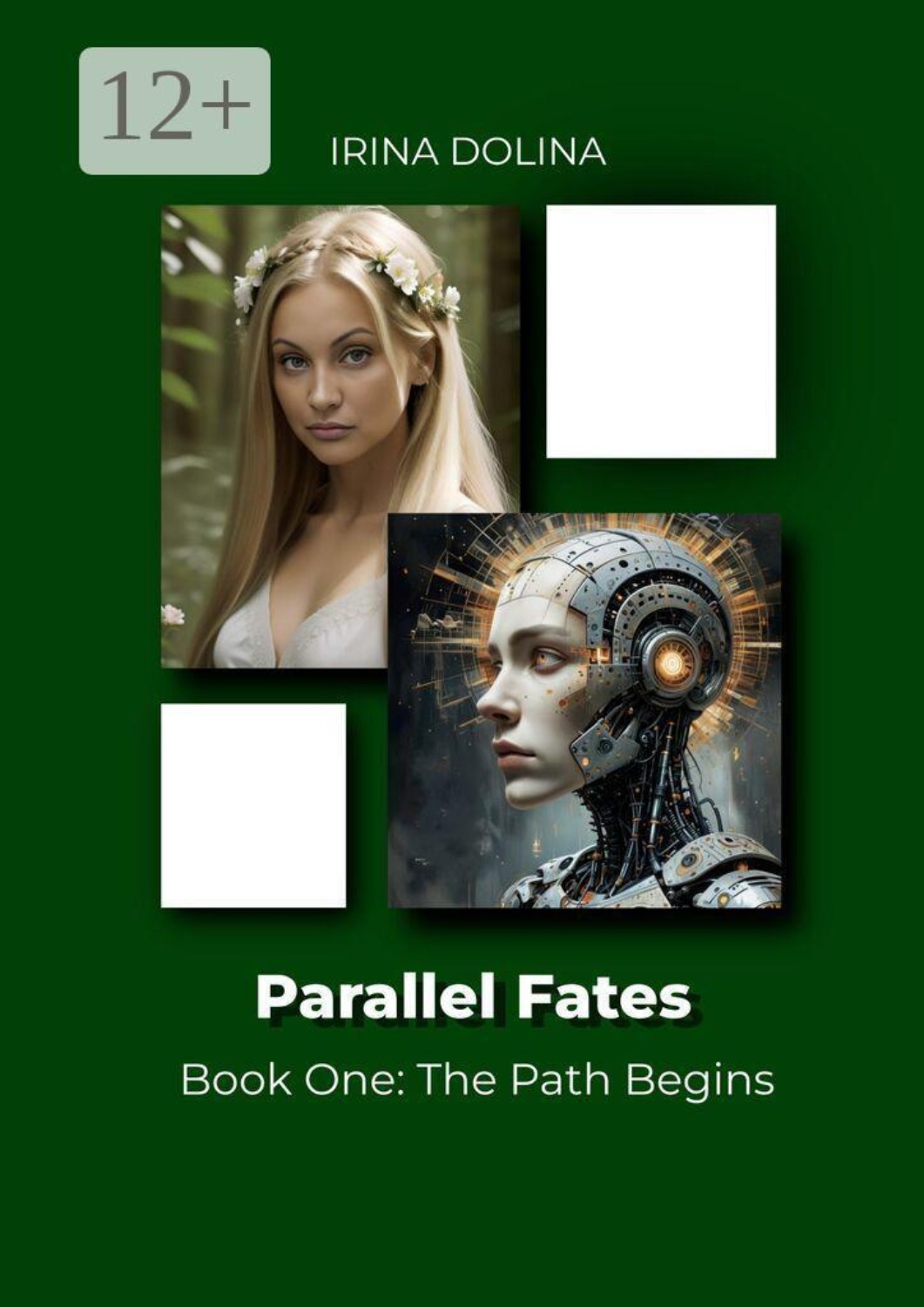 Обложка книги «Parallel Fates. Book One: The Path Begins»