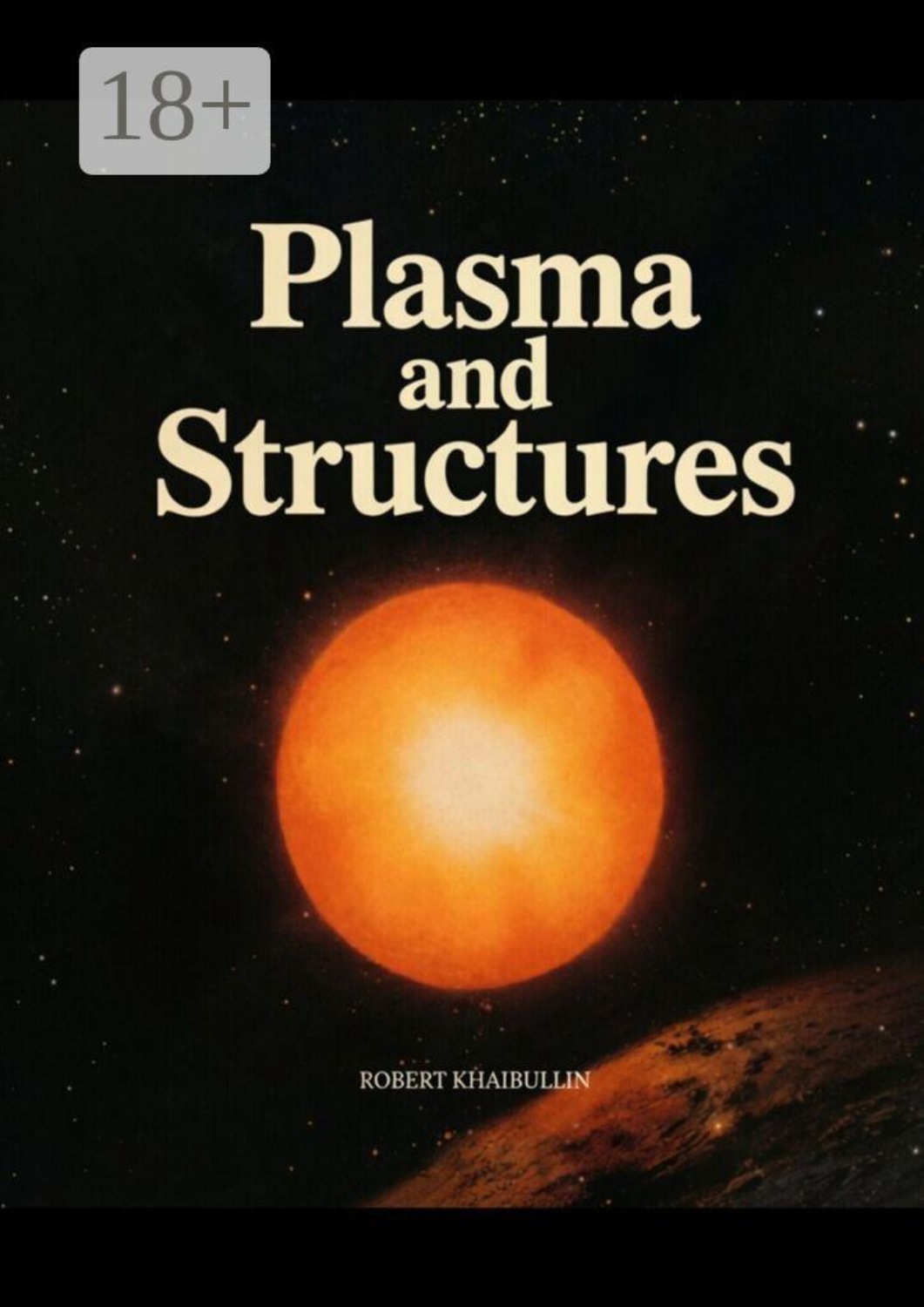 Обложка книги «Plasma and Structures»