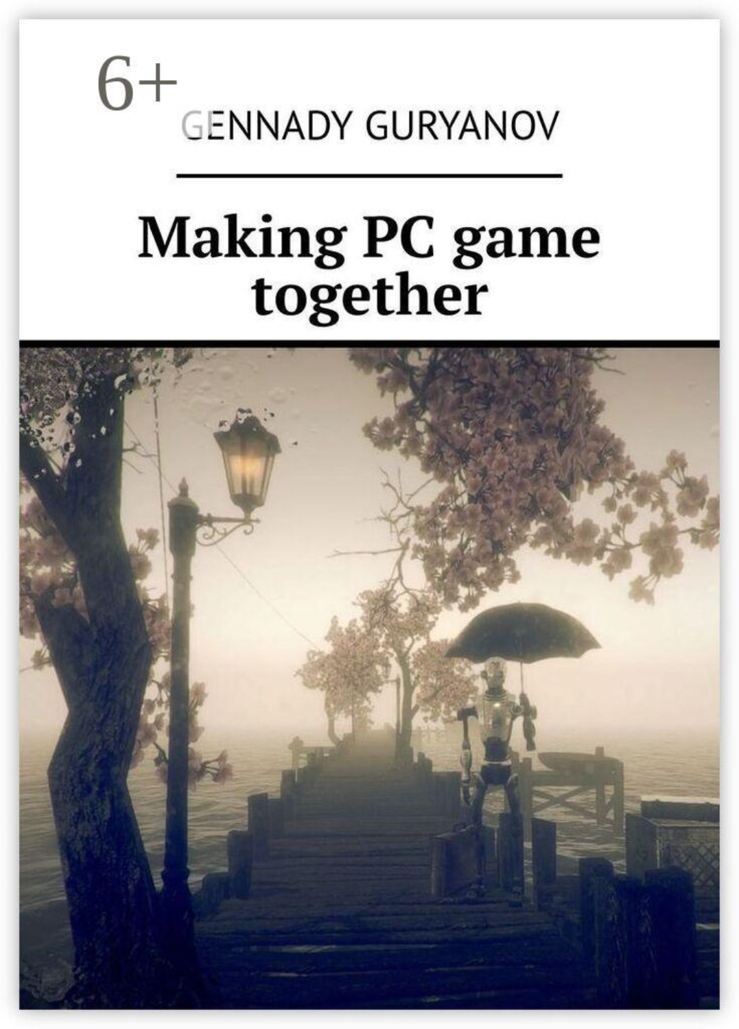 Обложка книги «Making PC game together»