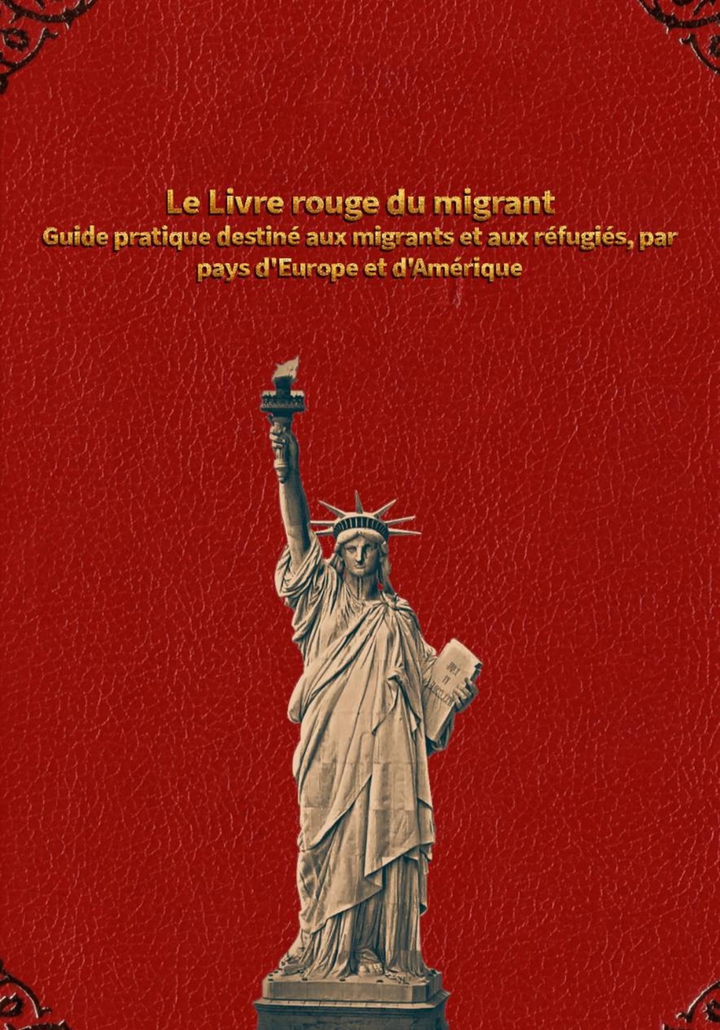 Обложка книги «Le Livre rouge du migrant»