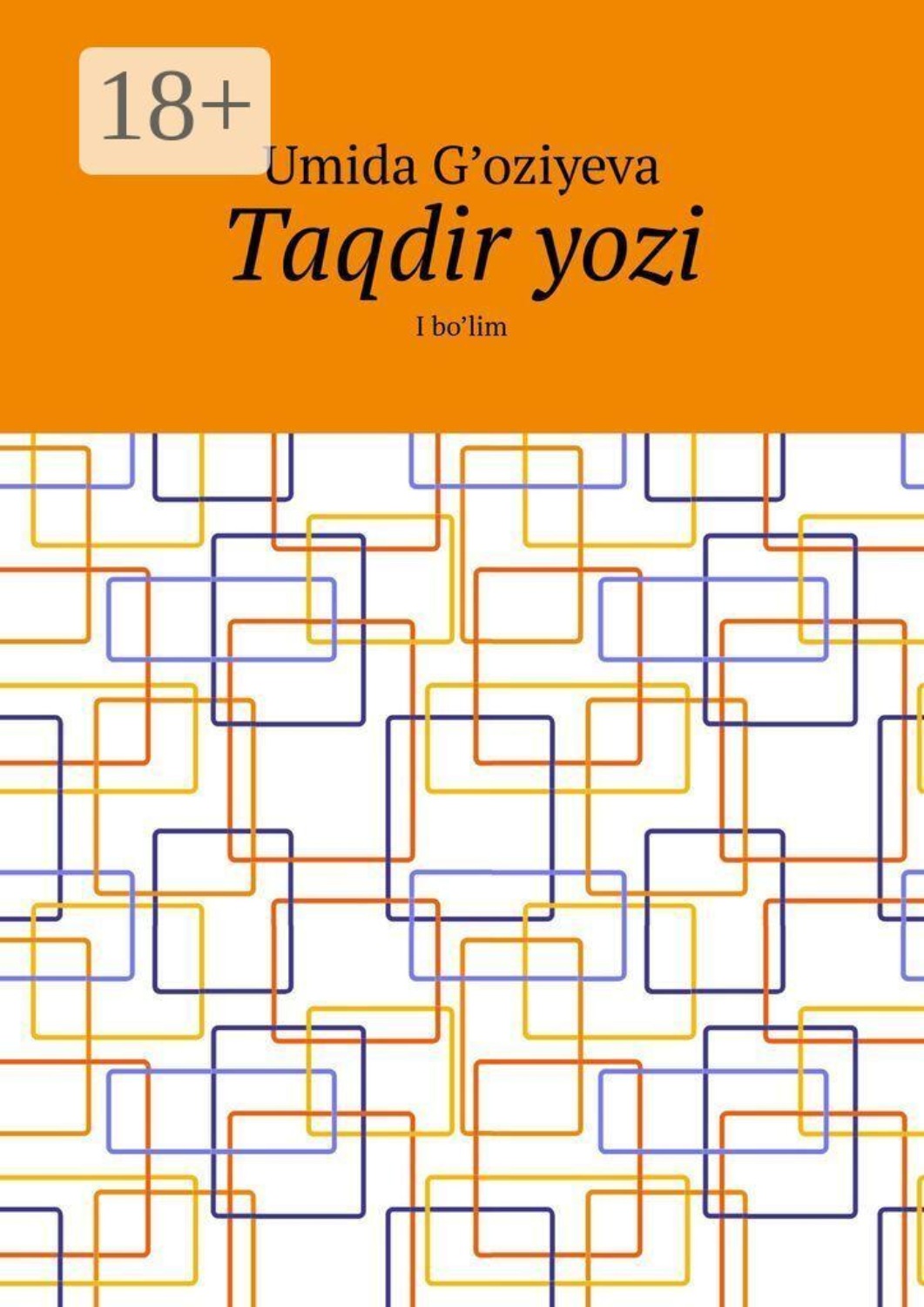Обложка книги «Taqdir yozi. I bo’lim»