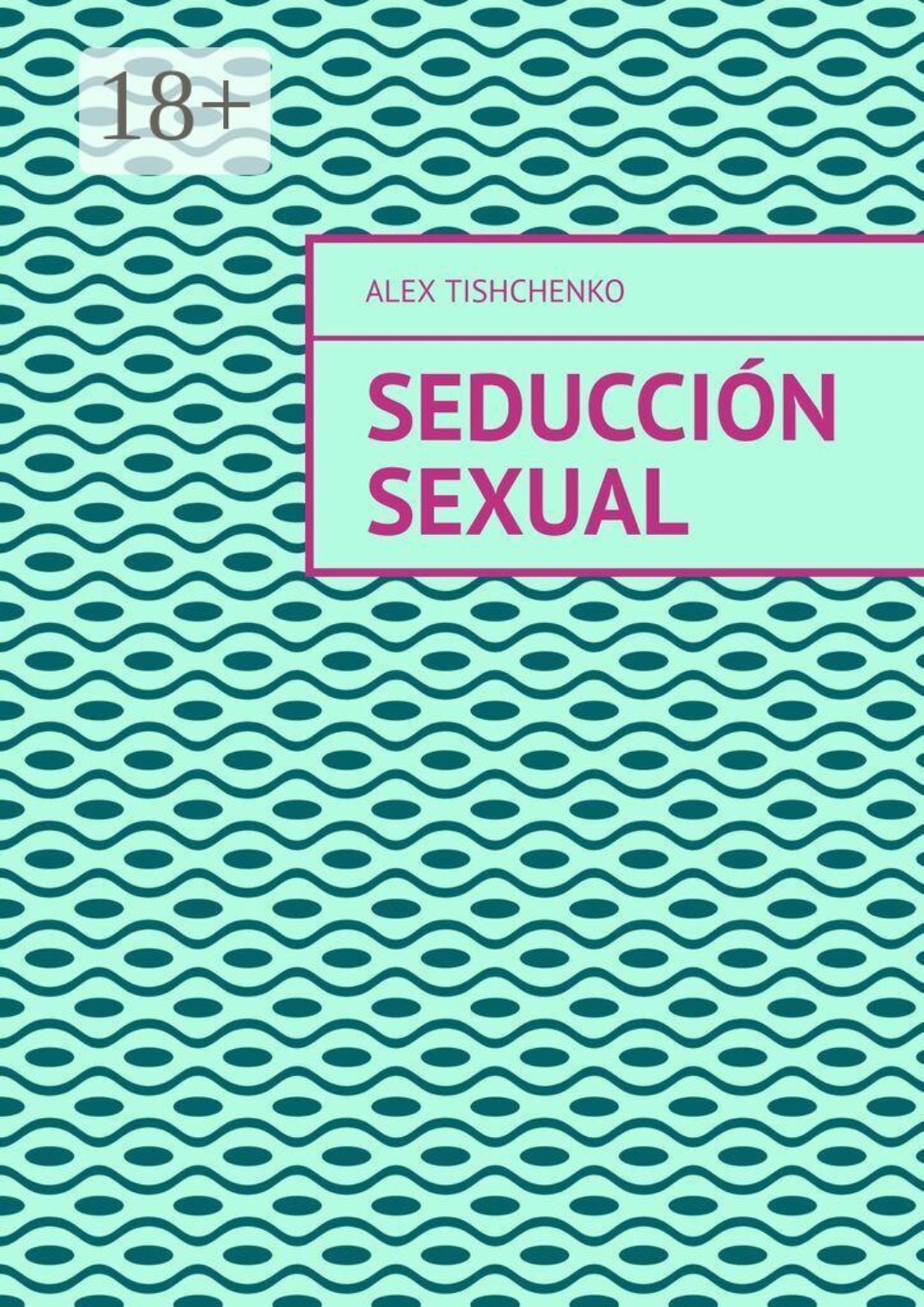 Обложка книги «Seducción sexual»