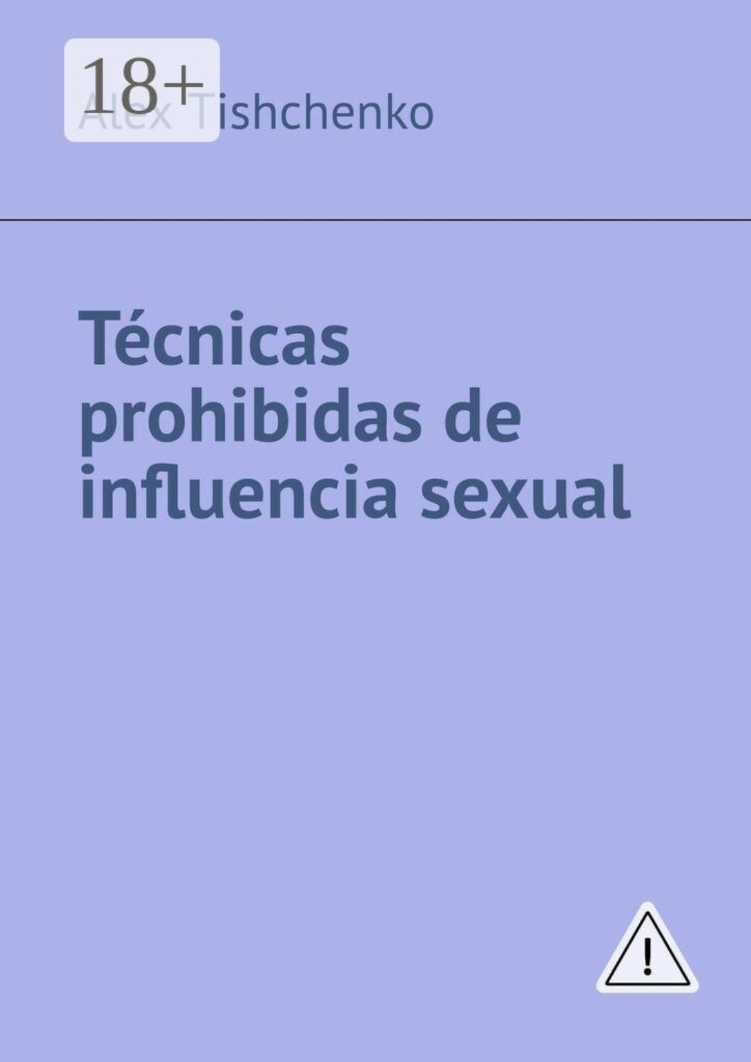 Обложка книги «Técnicas prohibidas de influencia sexual»