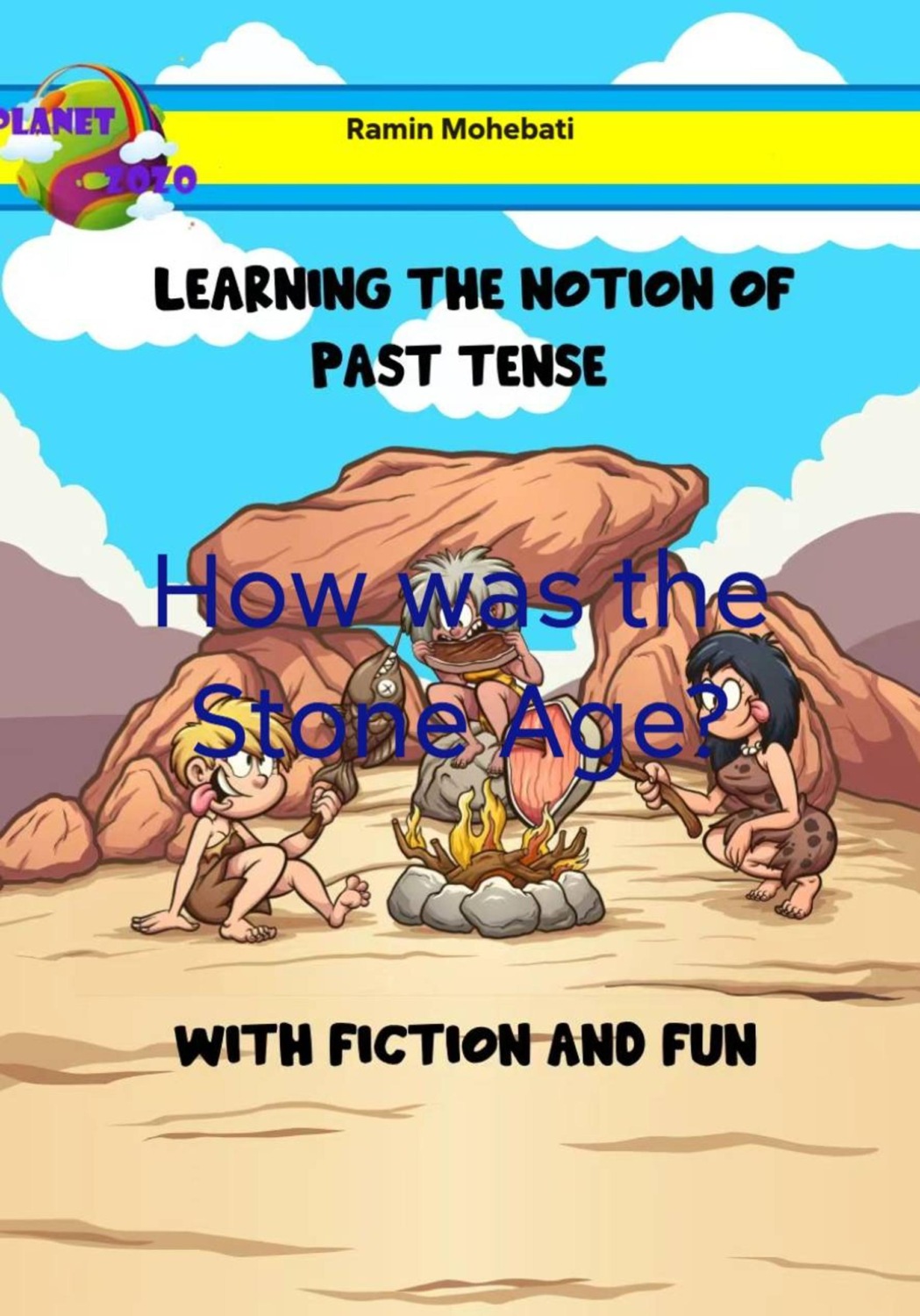 Обложка книги «How was the Stone Age?»