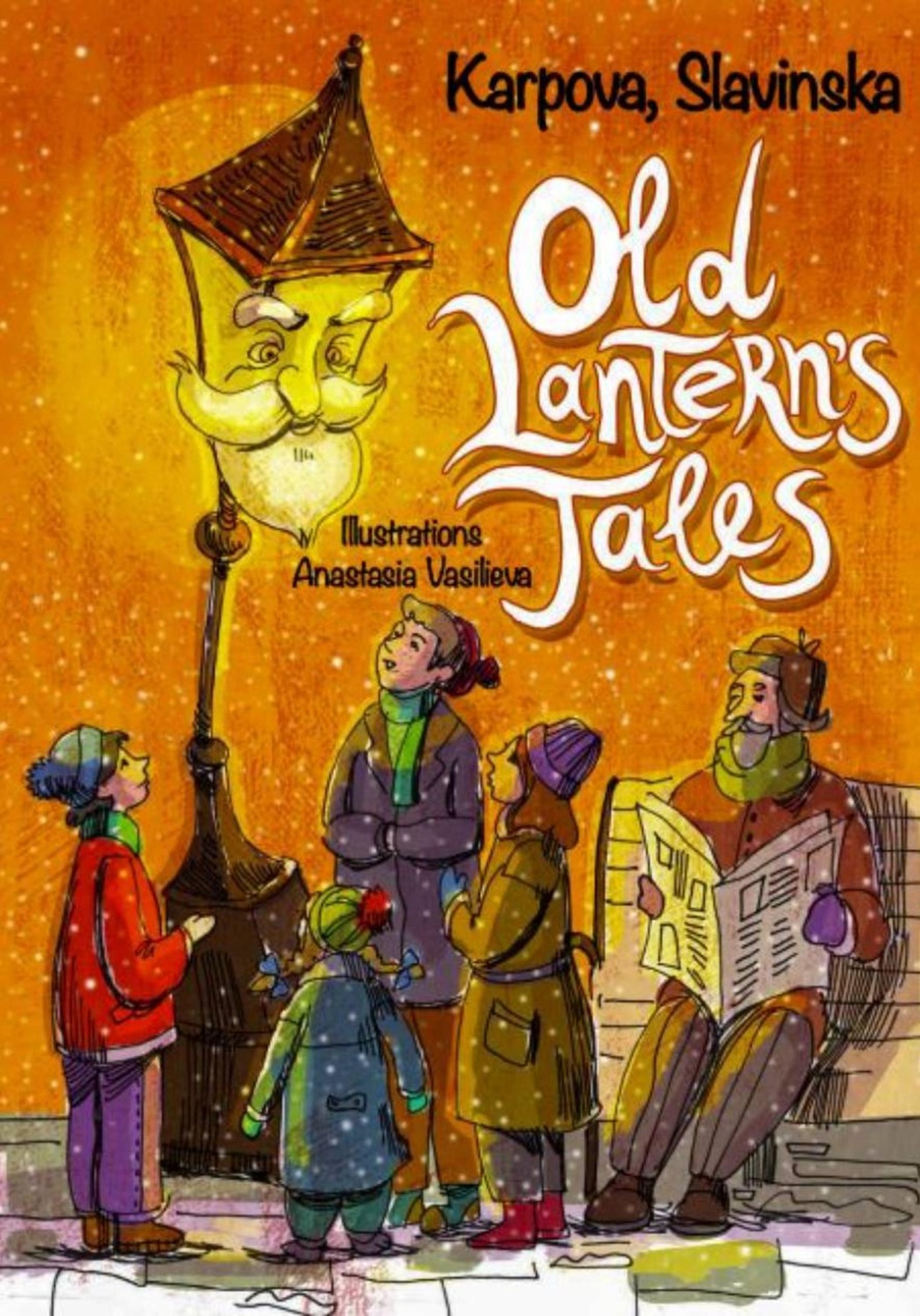 Обложка книги «Сказки старого фонаря/The Old Lantern's Tales»