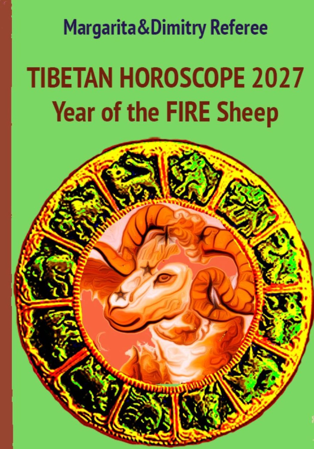 Обложка книги «Tibetan Horoscope 2027: Year of the Fire Sheep»