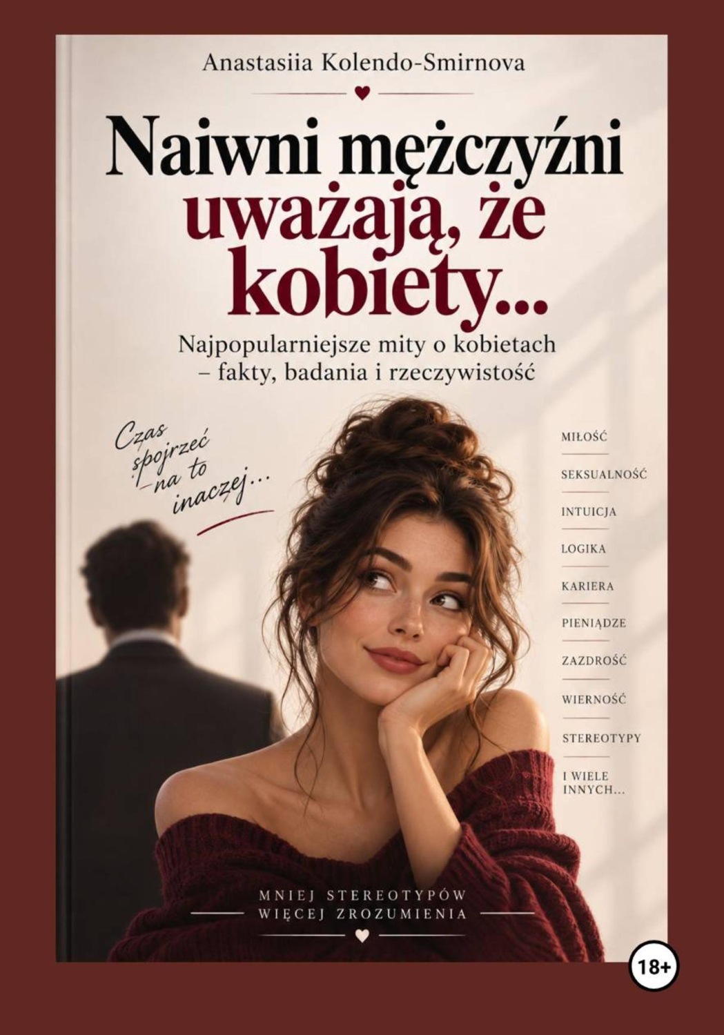 Обложка книги «Naiwni mężczyźni uważają, że kobiety»