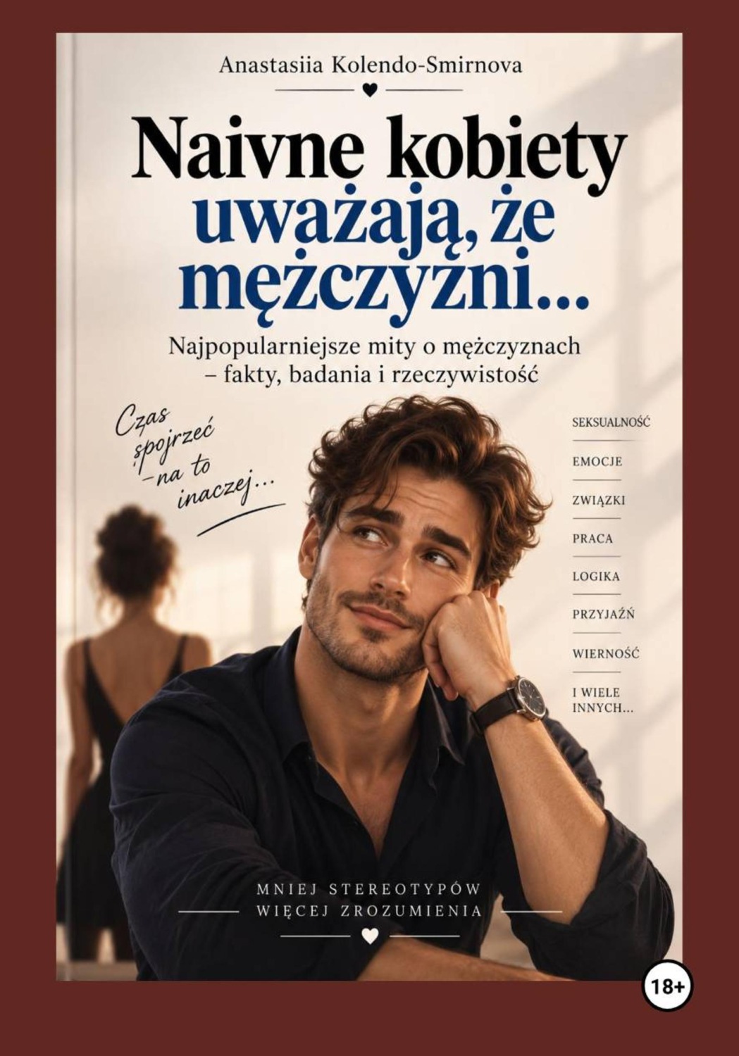 Обложка книги «Naiwne kobiety uważają, że mężczyźni»