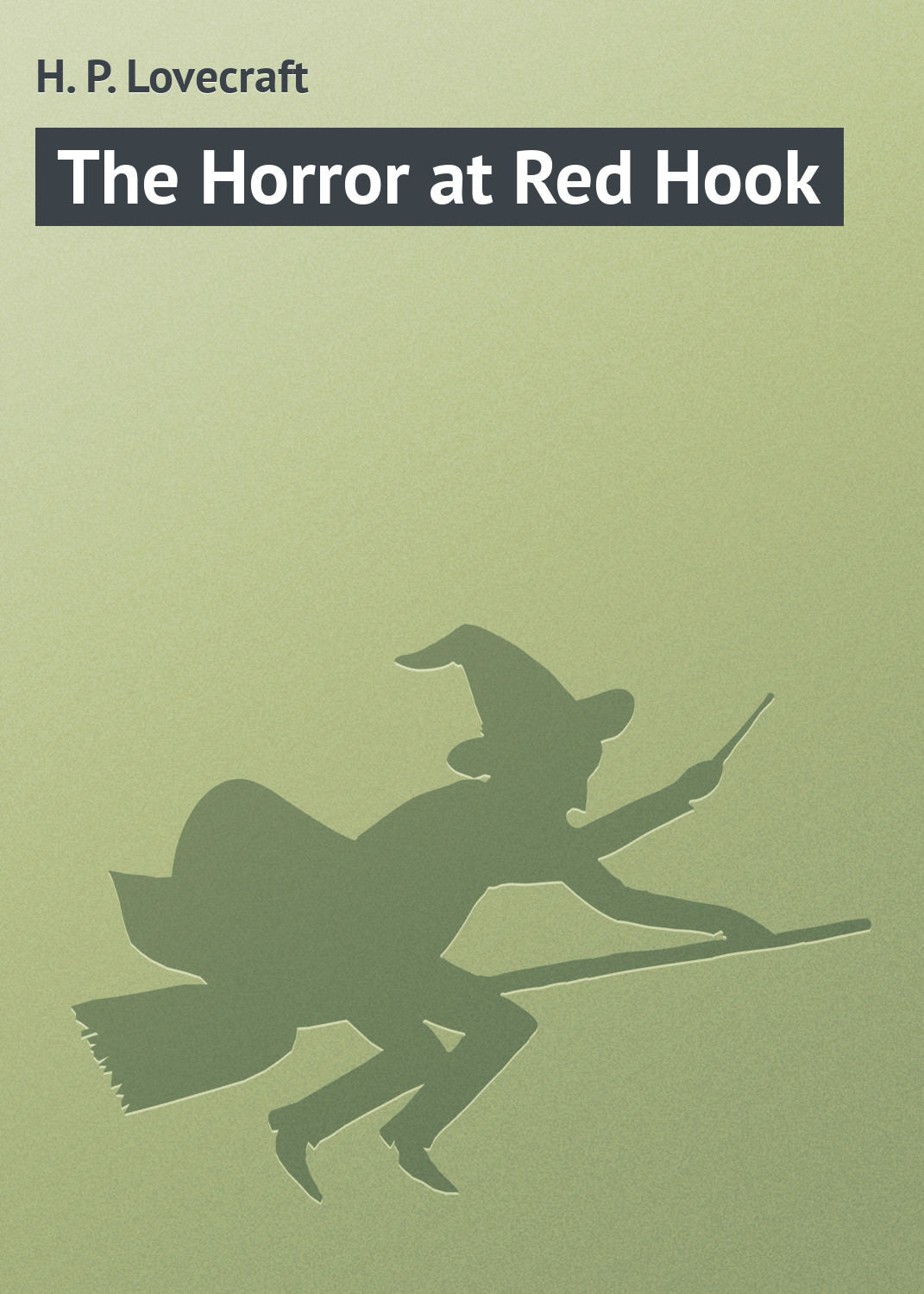 Обложка книги «The Horror at Red Hook»
