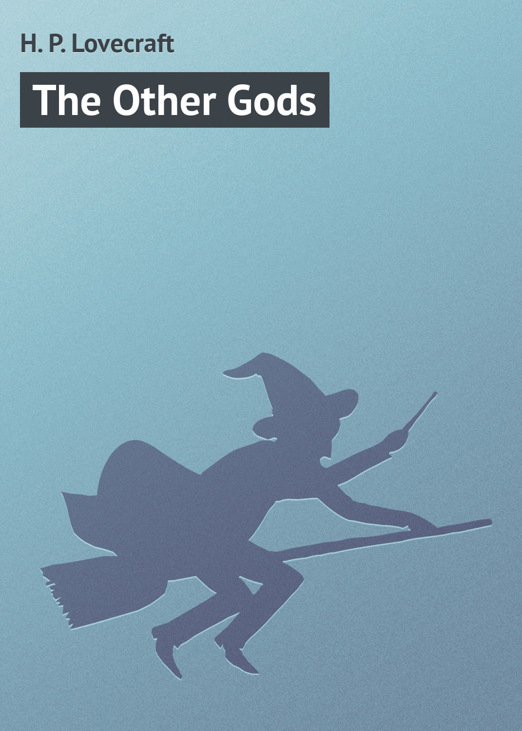 Обложка книги «The Other Gods»