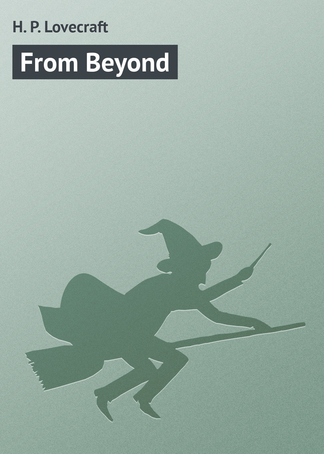 Обложка книги «From Beyond»