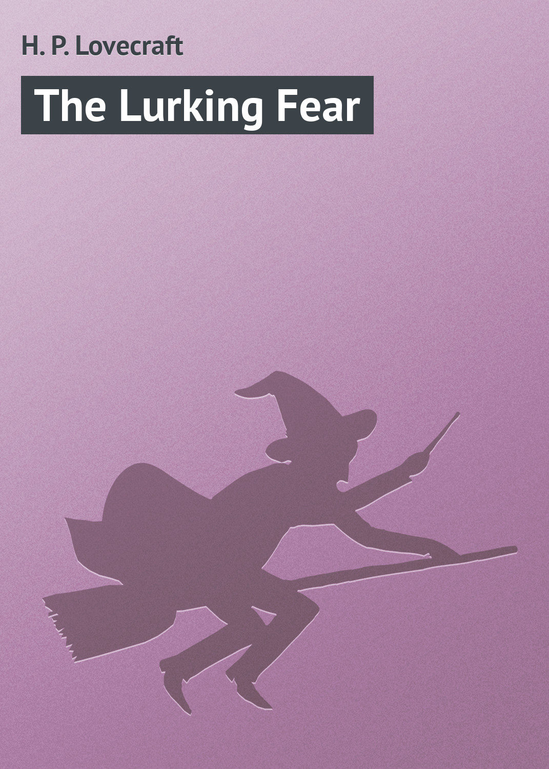 Обложка книги «The Lurking Fear»