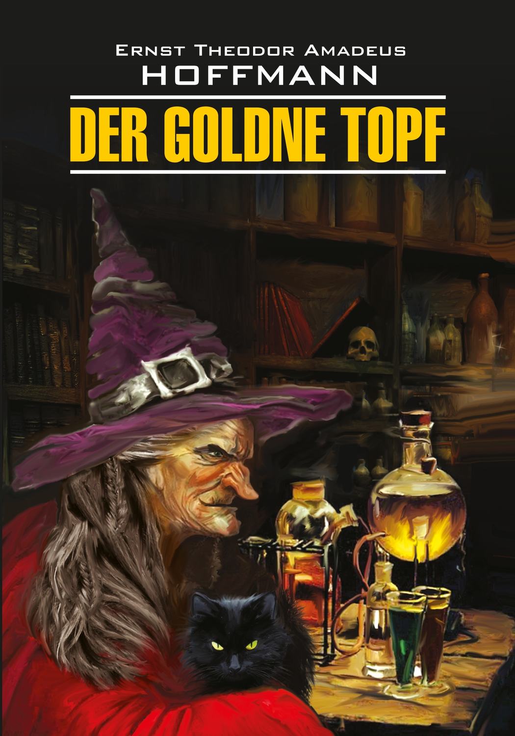 Обложка книги «Der Goldne Topf / Золотой горшок. Книга для чтения на немецком языке»