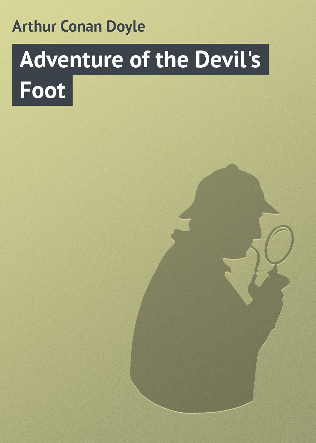 Обложка книги «Adventure of the Devil's Foot»