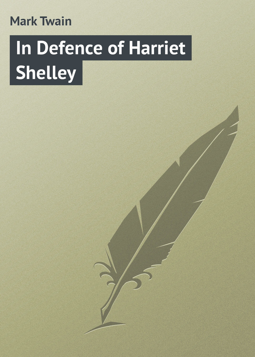 Обложка книги «In Defence of Harriet Shelley»